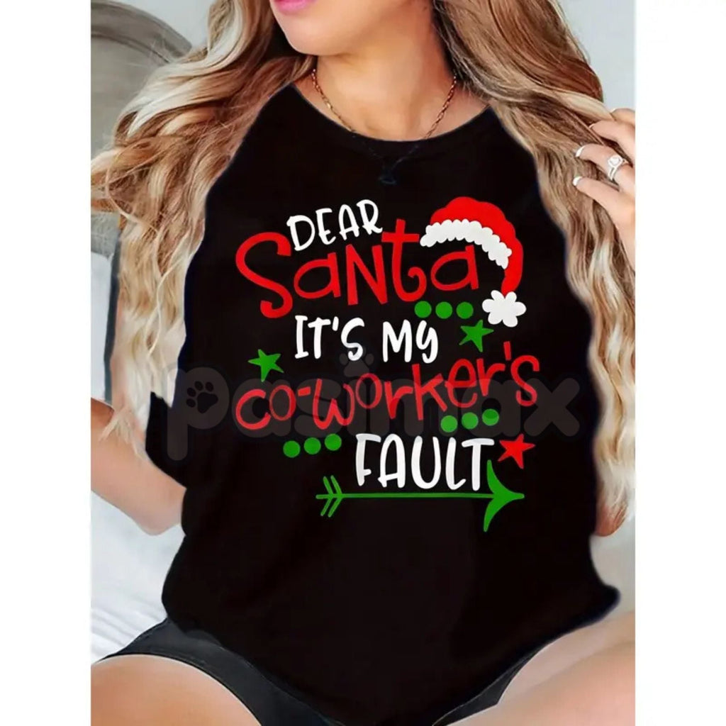 "Dear Santa It's My Coworker's Fault" T-Shirt - Funny Office Christmas Gift Women Plus Size, Santa Hat Print Holiday Tee, Workplace Humor Apparel - P's One-Stop Shop 