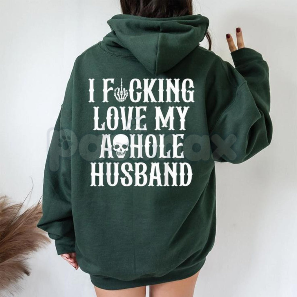 I Fucking Love My Asshole Husband Skull Hoodie – Edgy Wife Gift, Oversized Back Print Biker Aesthetic Pullover, Women’s Streetwear - P's One-Stop Shop 